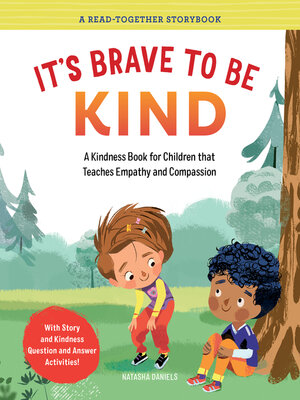 cover image of It's Brave to Be Kind